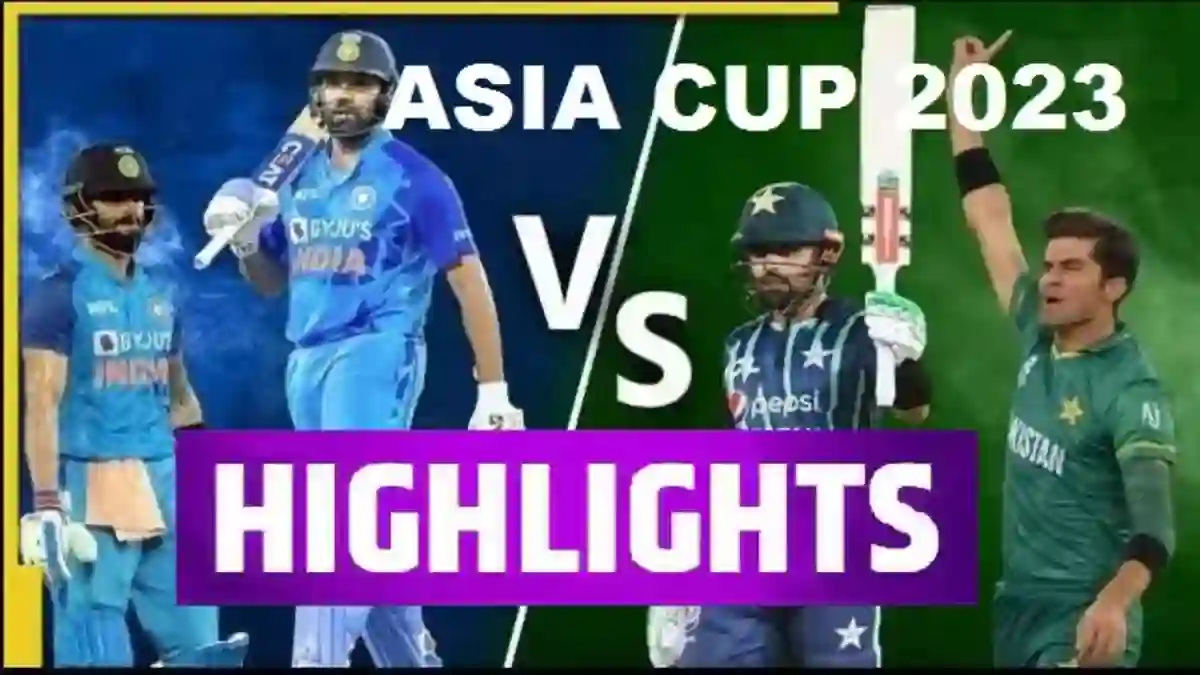 IND Vs PAK Asia Cup Highlights 2023 Match Scorecard, Results