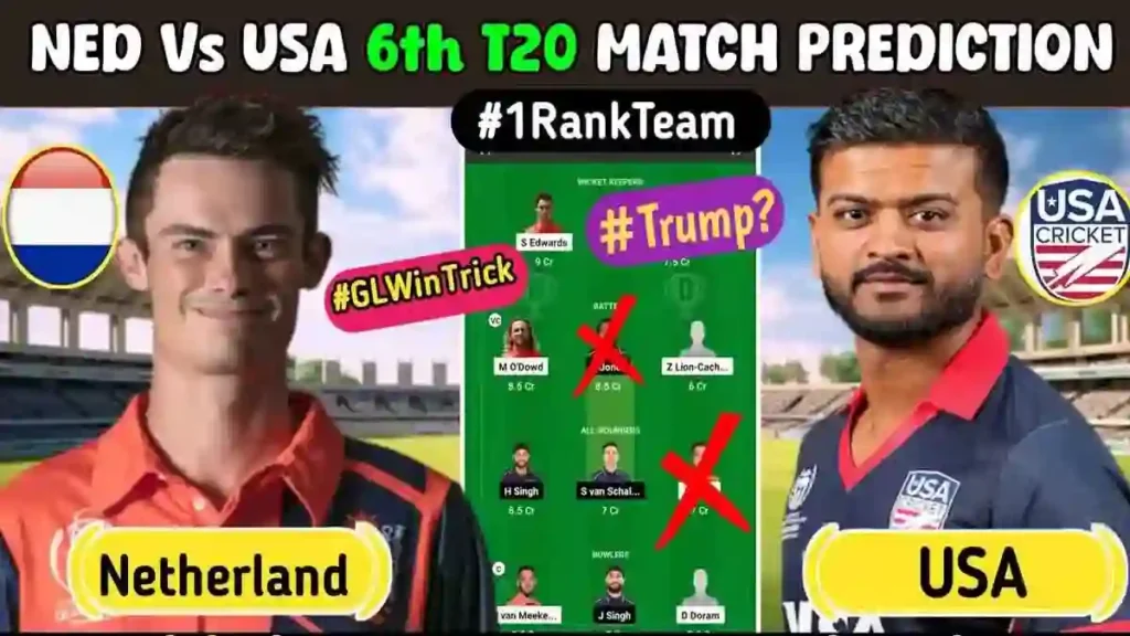 NED vs USA Dream11 Prediction